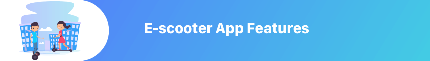 escooter app features